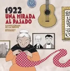 1922. Una mirada al pasado