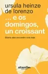 … E OS DOMINGOS, UN CROISSANT