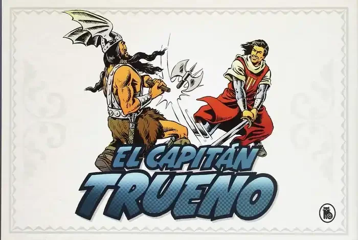 ¡A sangre y fuego! (fascículos 1 – 48) (El Capitán Trueno [edición facsímil de colección] 1)