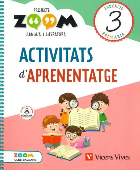 Activitats d´aprenentatge 3r.primaria. llengua zoom. balears 2019