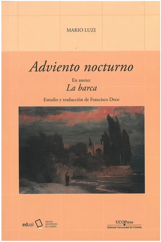 Adviento nocturno. En anexo La barca