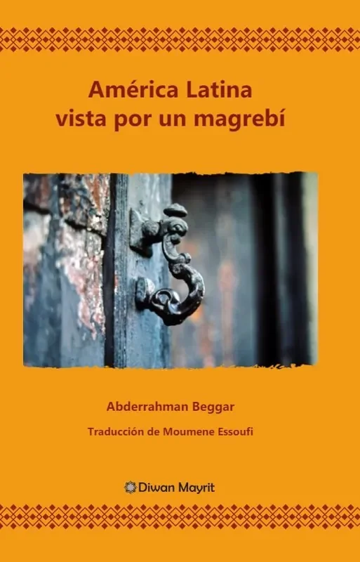 America latina vista por un magrebi