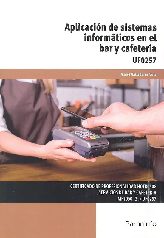 Aplicación de sistemas informáticos en el bar y cafetería