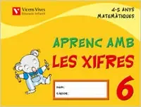 Aprenc Amb Les Xifres Q6 (4-5 Anys)