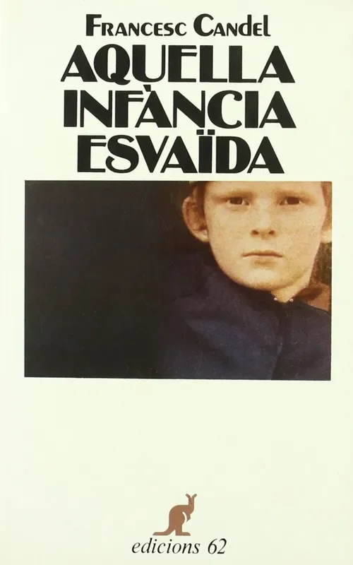 Aquella infància esvaïda