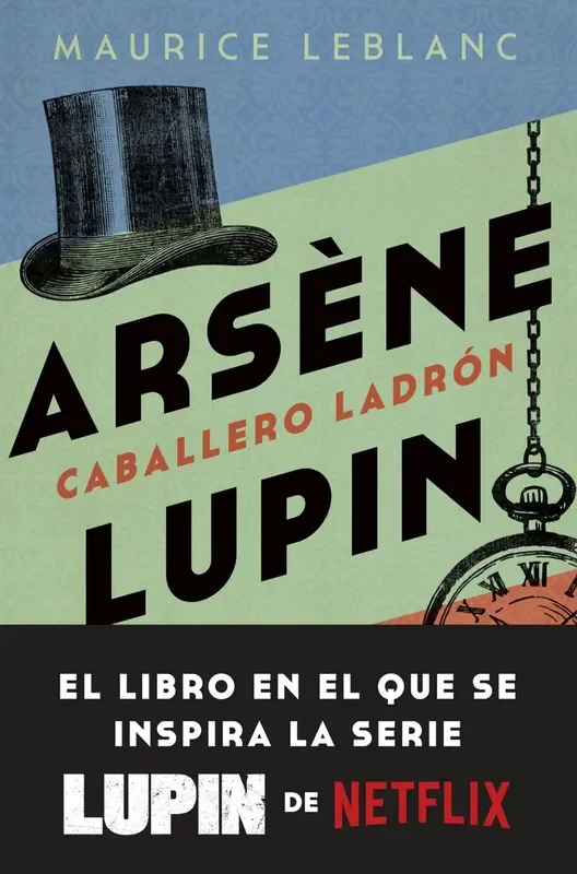 Arsene lupin. caballero ladron