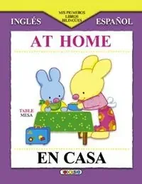 AT HOME / EN CASA. BILINGUE