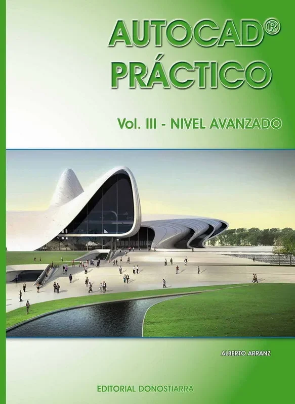 Autocad práctico. Vol.III Nivel Avanzado. Vers.2012