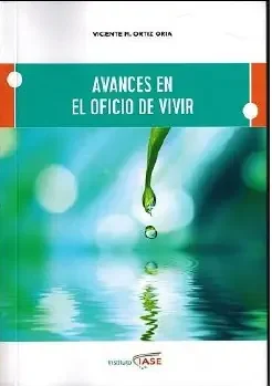 Avances en el oficio de vivir