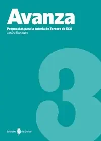 Avanza-3. Propuestas para la tutoría de 3º de ESO