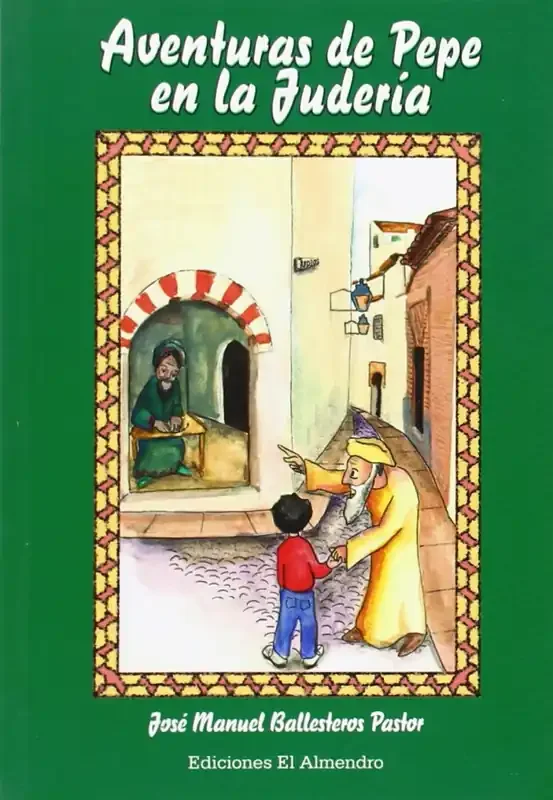 Aventuras De Pepe En La Judería