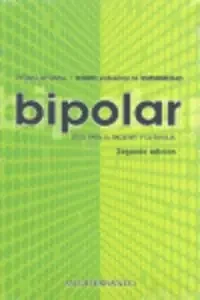 Bipolar como enfrentar enfermedad. Guía para el paciente y la familia