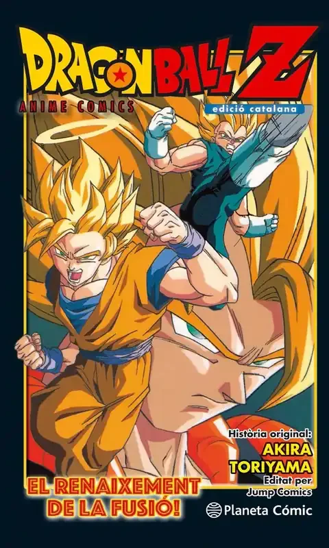 Bola de Drac Z El renaixement de la fusió! En Goku i en Vegeta!