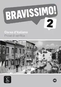 Bravissimo! 2 Prove di verifica