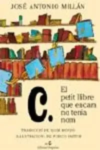 C. El petit llibre que encara no tenia nom