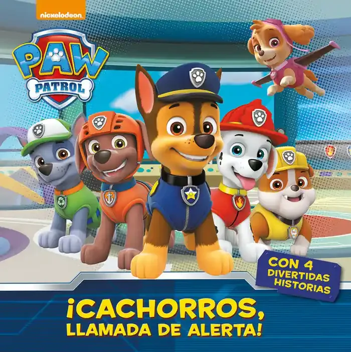 ¡Cachorros, llamada de alerta! (Paw Patrol. Patrulla Canina)