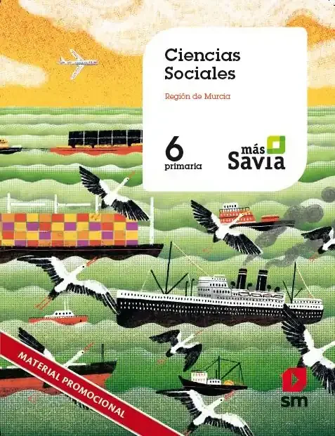 Ciencias sociales. 6 Primaria. Mas Savia. Murcia