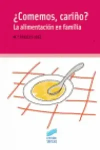 ¿Comemos cariño?