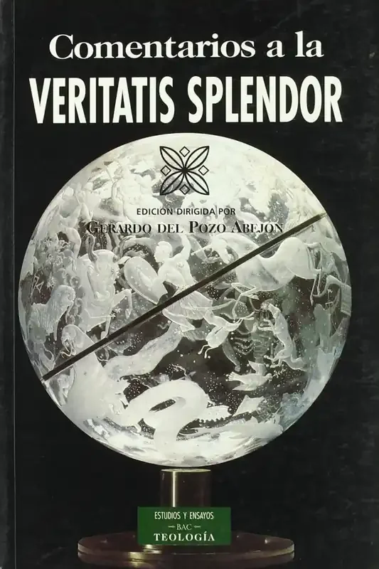 Comentarios a la veritatis splendor