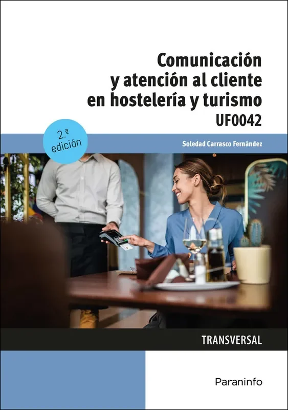Comunicacion y atencion al cliente en hosteleria y