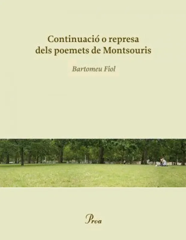 Continuació o represa dels poemets de Montsouris