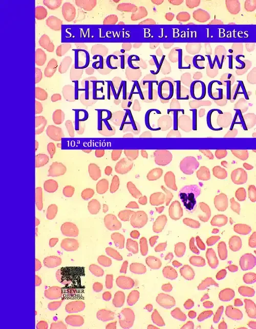 DACIE Y LEWIS. Hematología Práctica