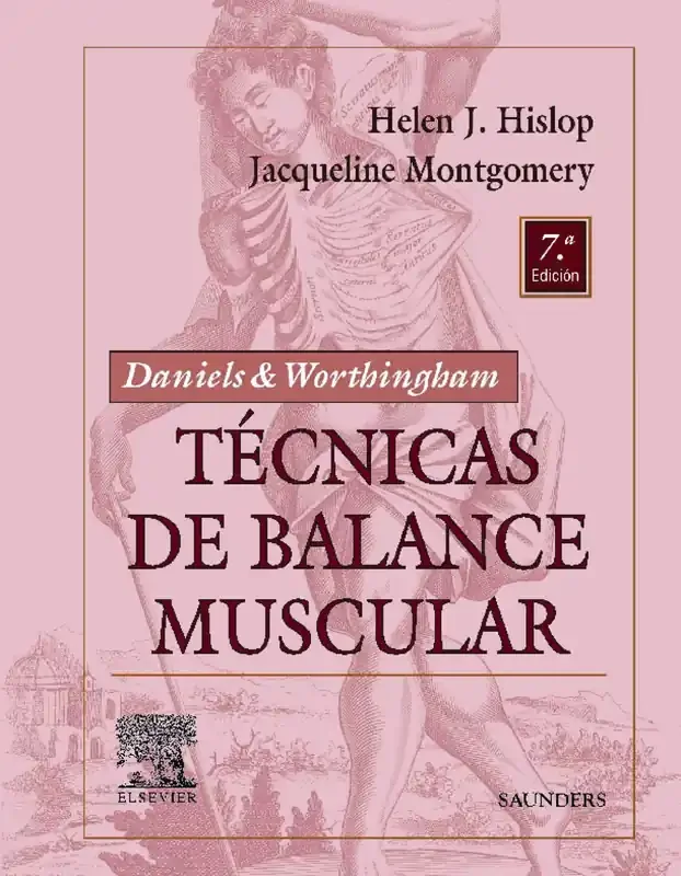 DANIELS & WORTHINGAM. Técnicas de balance muscular