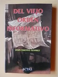 Del viejo orden informativo