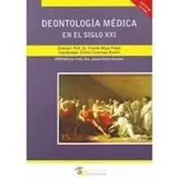 Deontología médica en el siglo xxi. proemio por profa.dra.jualiana fariña gonzález