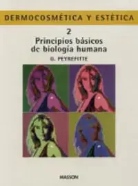 DERMOCOSMÉTICA Y ESTÉTICA Nº 2. Principios básicos de biología humana