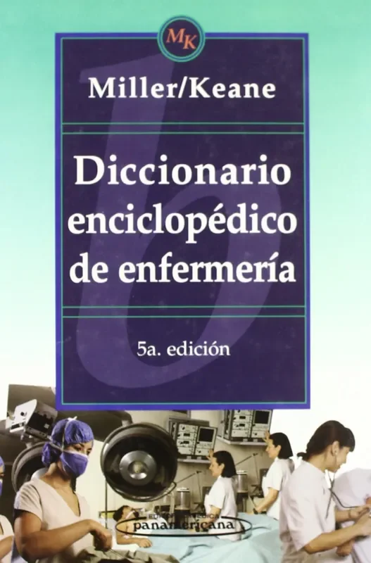 DICCIONARIO ENCICLOPÉDICO DE ENFERMERÍA