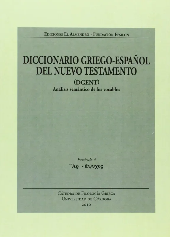 Diccionario Griego-Español Del Nuevo Testamento Vol. Iv