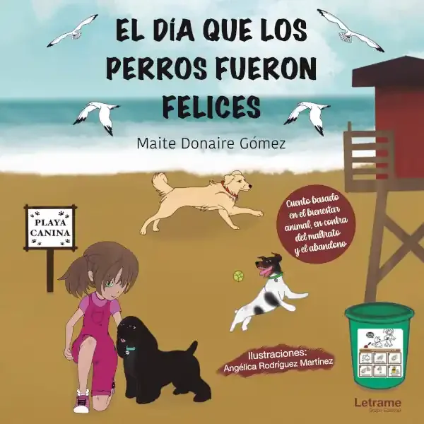 El dia que los perros fueron felices