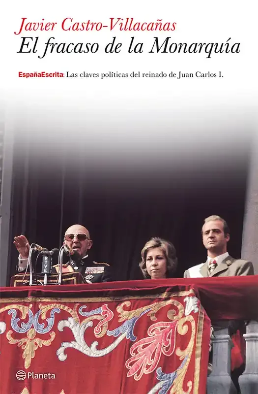El fracaso de la Monarquía