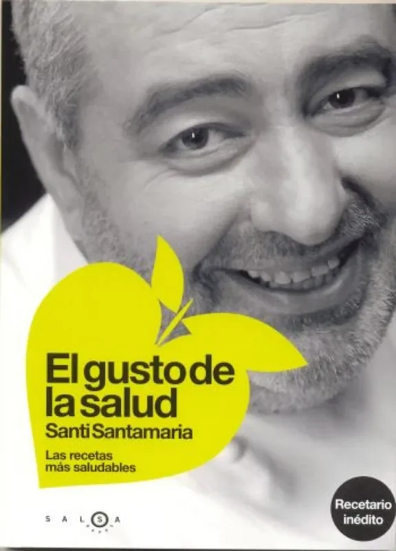 El gusto de la salud. Las recetas más saludables