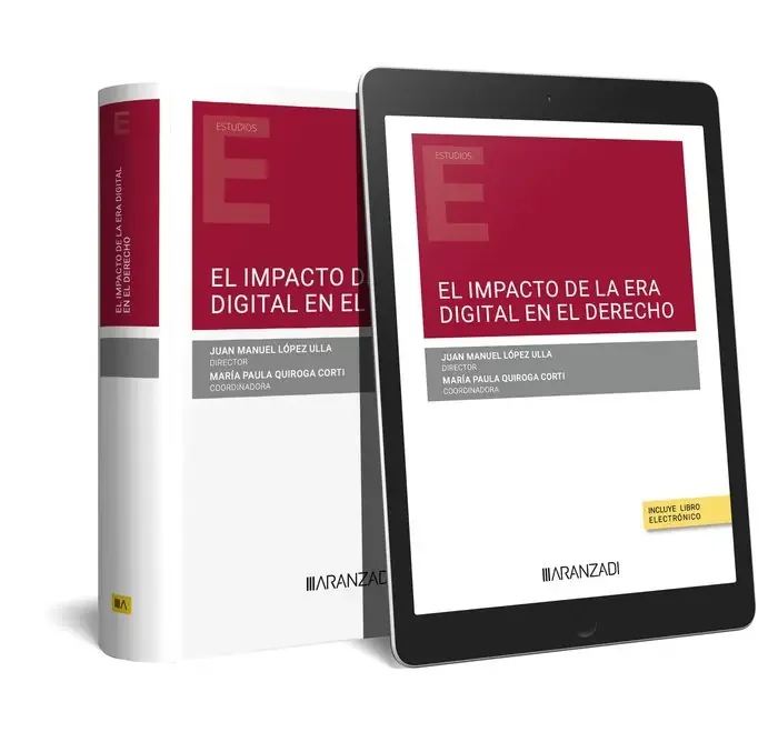 El impacto de la era digital en el Derecho (Papel e-book)