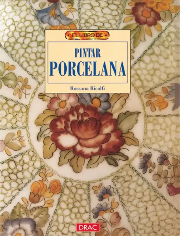 EL LIBRO DE PINTAR PORCELANA