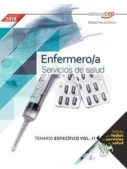 Enfermero/a. Servicios de salud. Temario Específico Vol. II.