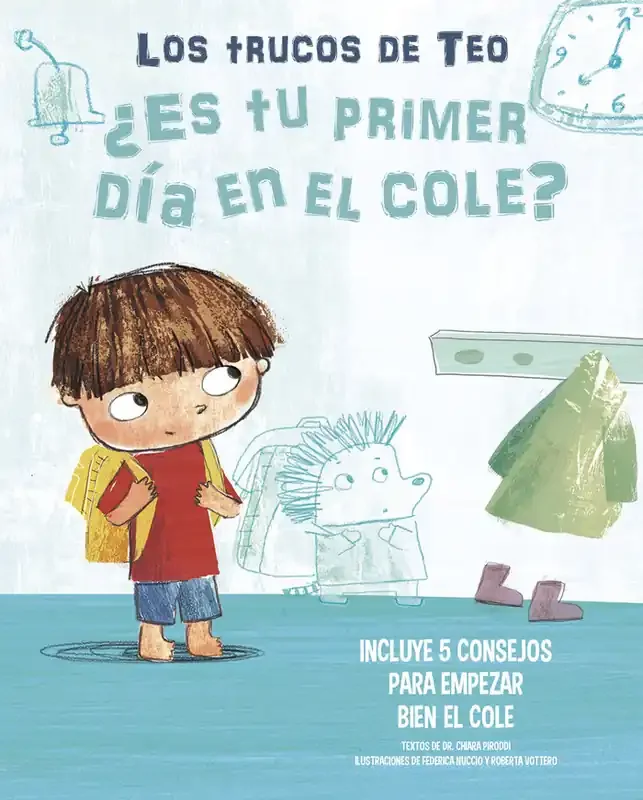 ¿es tu primer dia en el cole?. INCLUYE 5 CONSEJOS PARA EMPEZAR BIEN EL COLE