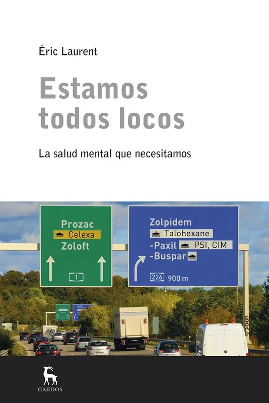 Estamos todos locos. La salud mental que nos hace falta