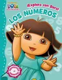 ¡Explora con Dora! Los números (Dora la exploradora. Actividades). (Incluye adhesivos)