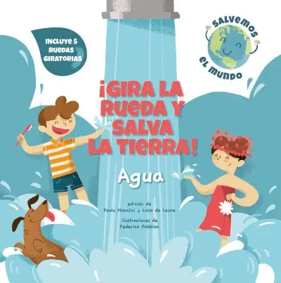 ¡gira la rueda y salva la tierra agua! (vvkids