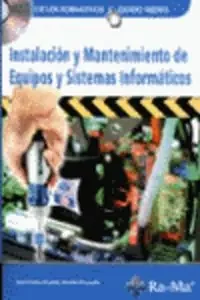 (GM).INST.Y MANT.EQUIPOS Y SISTEMAS INFORMATICOS.(+CD)