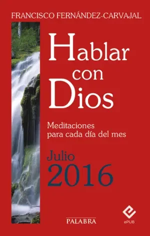 HABLAR CON DIOS – JULIO 2016