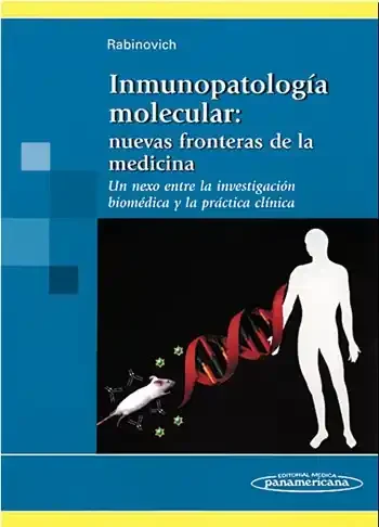 INMUNOPATOLOGÍA MOLECULAR NUEVAS FRONTERAS DE LA MEDICINA