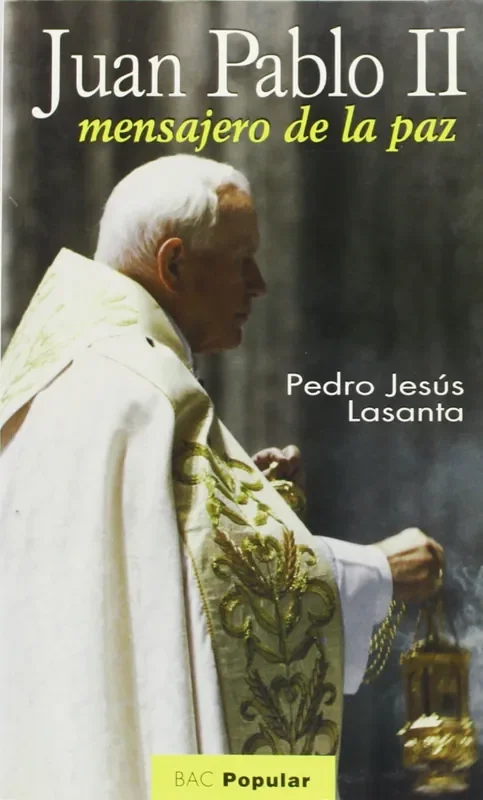 Juan pablo ii.mensajero de la paz