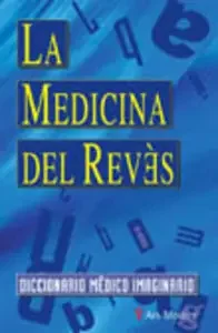 La medicina del revés. Diccionario médico imaginario