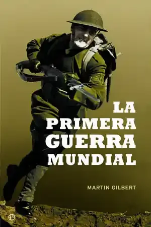 La Primera Guerra Mundial (15 aniversario)