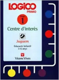 Logico Primo. Centres D´interes. Juguem.