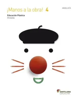 ¡MANOS A LA OBRA! 4 EDUCACIÓN PLÁSTICA 4 PRIMARIA